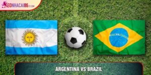 Soi kèo Argentina Vs Brazil, 8h Ngày 22/06 - World Cup 2026