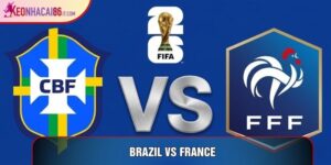 Soi kèo Brazil Vs France, 8h Ngày 24/06 - World Cup 2026