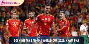Đội Hình Tây Ban Nha World Cup 2026: Khám Phá Dàn Hảo Thủ